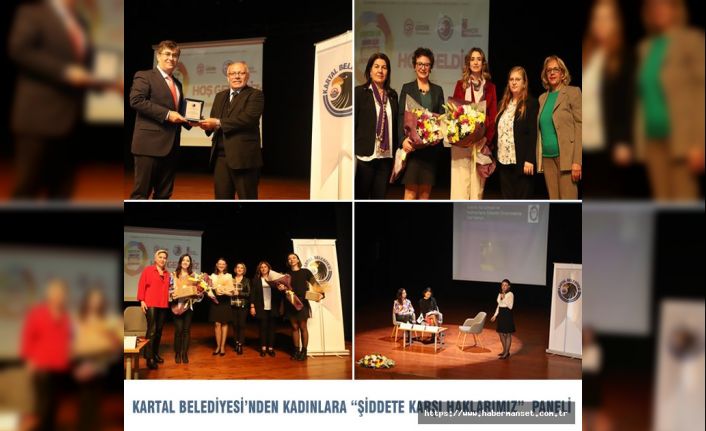 KARTAL BELEDİYESİ’NDEN KADINLARA “ŞİDDETE KARŞI HAKLARIMIZ” PANELİ