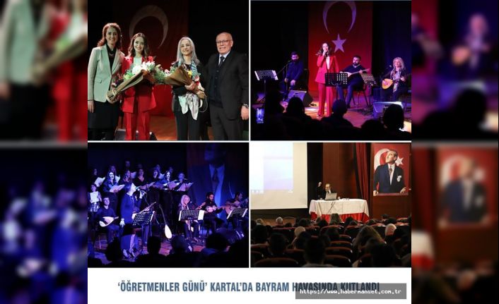 ‘ÖĞRETMENLER GÜNÜ’ KARTAL’DA BAYRAM HAVASINDA KUTLANDI