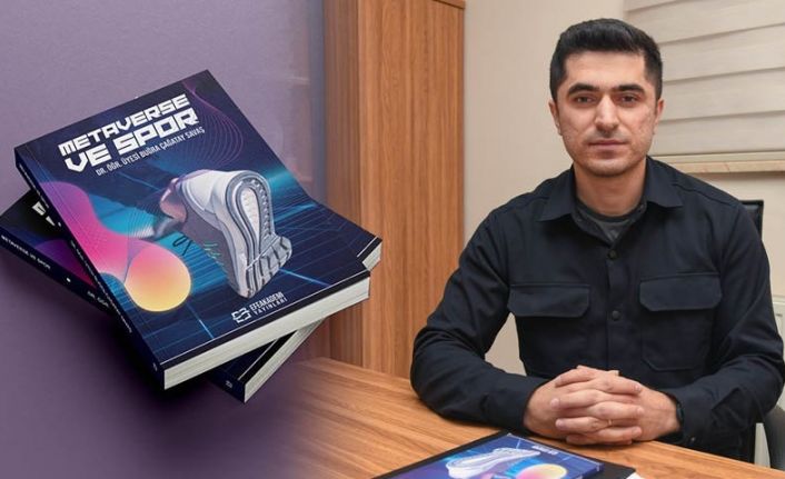 Dr. Öğr. Üyesi Buğra Çağatay Savaş’ın “Metaverse ve Spor” İsimli Kitabı Yayımlandı