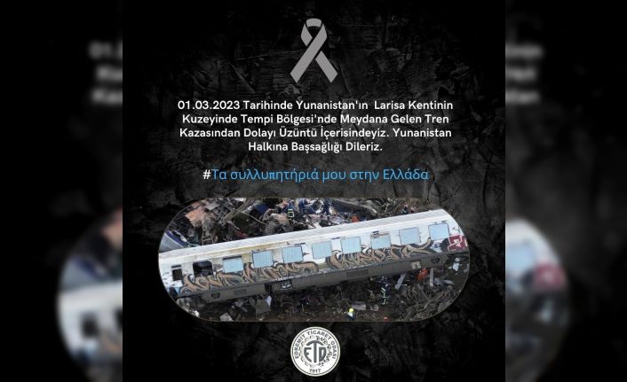 Edremit Ticaret Odasından tren kazası için Türkçe ve Yunanca taziye mesajı