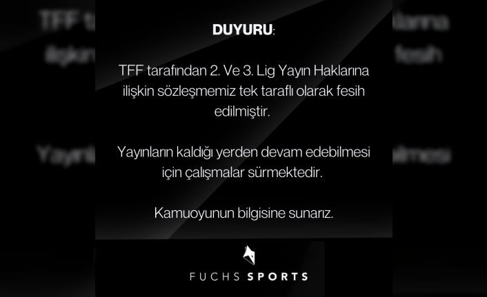 TFF, Fuchs Sports ile olan 2. ve 3. Lig yayın haklarına ilişkin sözleşmeyi feshetti