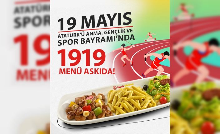 Tavuk Dünyası’ndan 19 Mayıs’a özel iş birliği