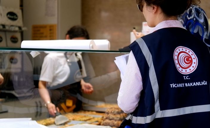 Ticaret Bakanlığı ‘tatlıcıları’ yakın takibe aldı, fiyat etiketi tetbirlerleri artırıldı