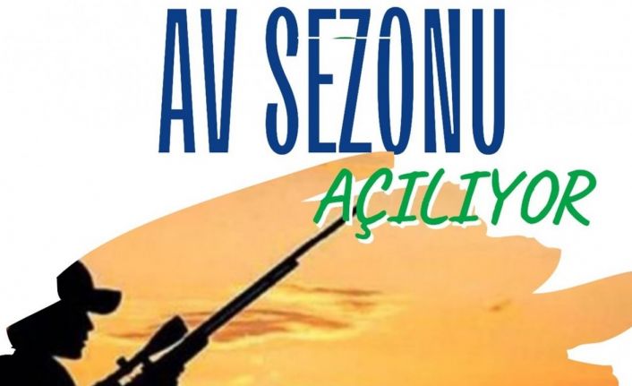 Av Dönemi 26 Ağustos’ta başlıyor