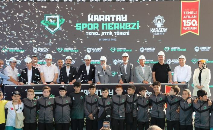Karatay’a 372 milyon liralık spor yatırımı