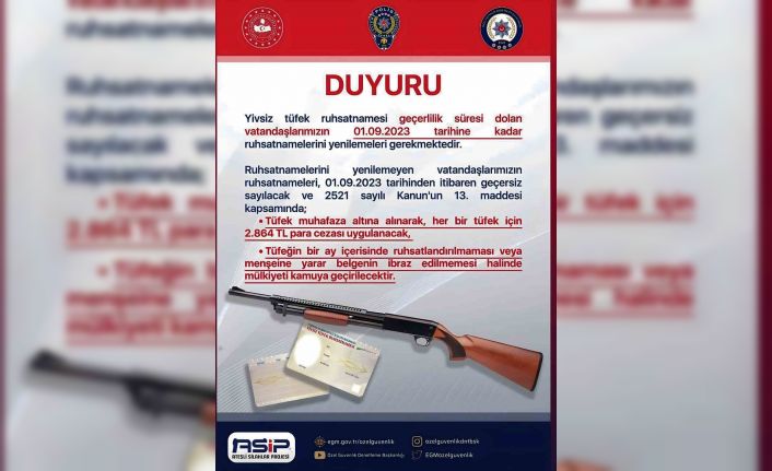 Polisten yivsiz tüfek ruhsatnamesi uyarısı