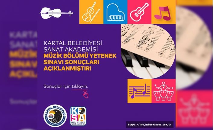 SANAT AKADEMİSİ MÜZİK BÖLÜMÜ GENEL YETENEK SINAV SONUÇLARI AÇIKLANDI