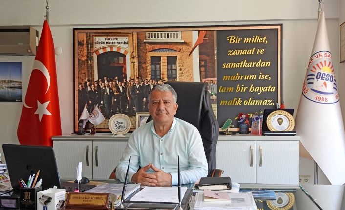 ÇESO Başkanı Köfüncü, "Fiyat listelerini görünür yerde tutun"