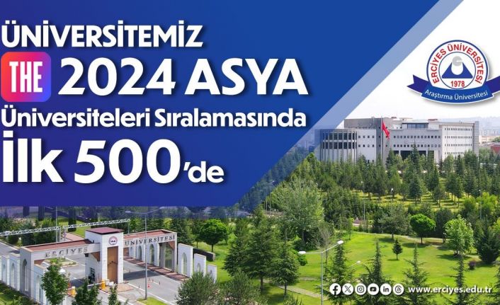 ERÜ, THE 2024 Asya Üniversiteleri sıralamasında ilk 500’de