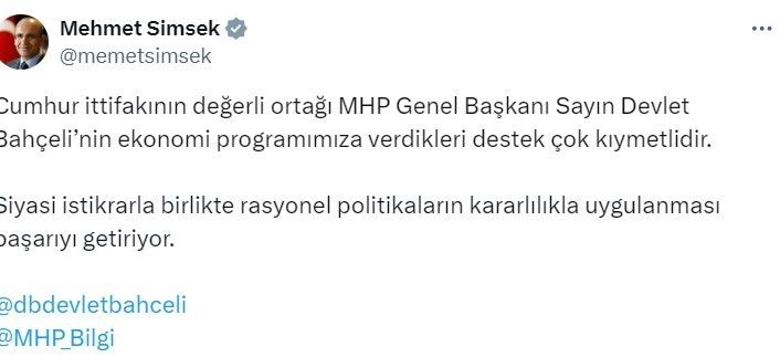 Bakan Şimşek: "MHP Genel Başkanı Bahçeli’nin ekonomi programımıza verdikleri destek çok kıymetlidir"