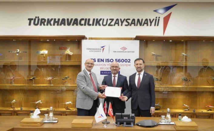 TUSAŞ, havacılık ve uzay sanayii sektöründe TSE İnovasyon Yönetim Sistemi belgesi alan ilk milli kuruluş oldu