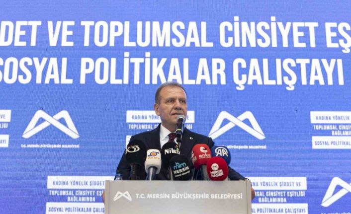 Mersin’de Sosyal Politikalar Çalıştayı düzenlendi