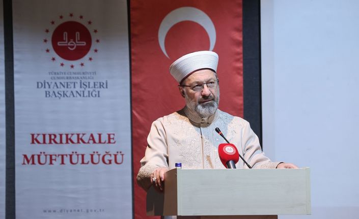 Diyanet İşleri Başkanı Erbaş: "Dünyadaki sorunların çözümü İslam’da"