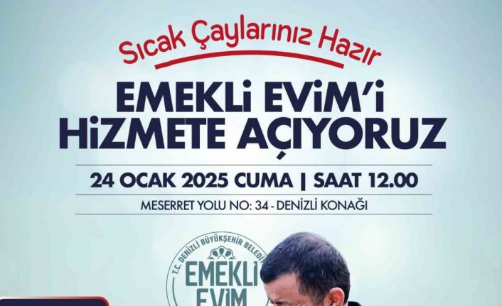 Denizli Emekli Evim hizmete açılıyor