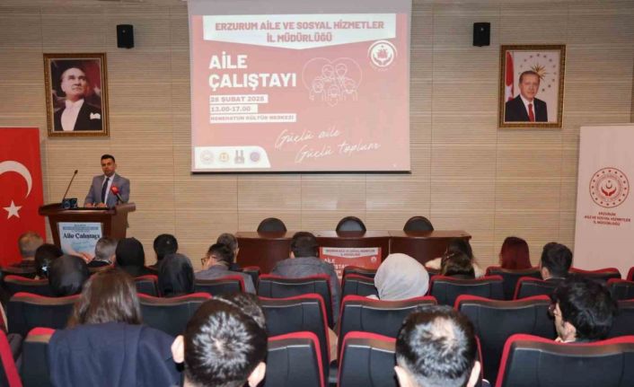 Aile yılı kapsamında ailenin korunması il eylem çalıştayı gerçekleştirildi