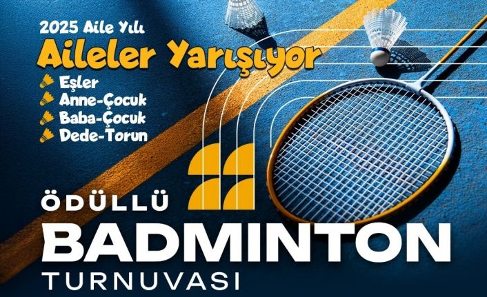 Yeşilyurt Belediyesi’nden ödüllü badminton turnuvası
