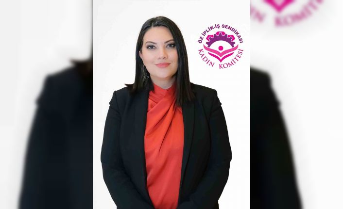 ÖZ İPLİK-İŞ Sendikası’ndan 8 Mart Dünya Kadınlar Günü açıklaması