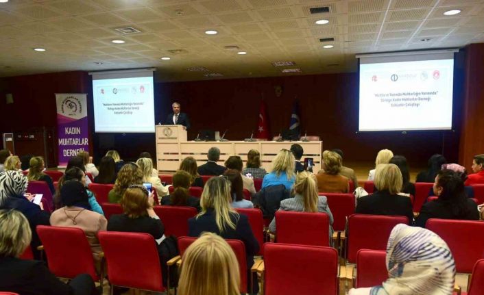 Anadolu Üniversitesi ev sahipliğinde "Muhtarın Yanında Muhtarlığın Yarınında" çalıştayı gerçekleştirildi