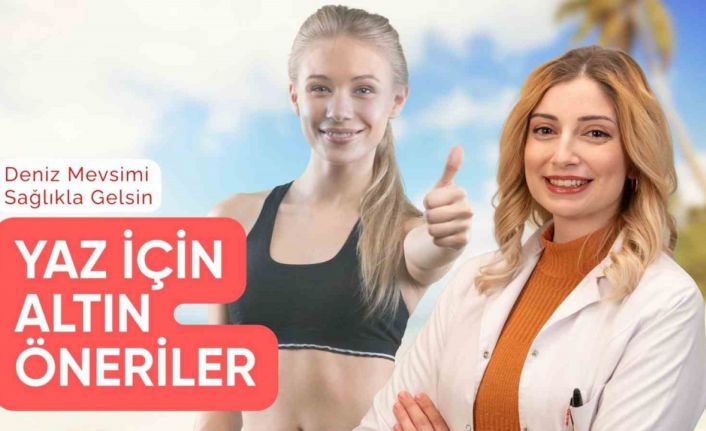 Diyetisyen Gönen: "Deniz mevsimi açıldı, yazı sağlıklı karşılayın"