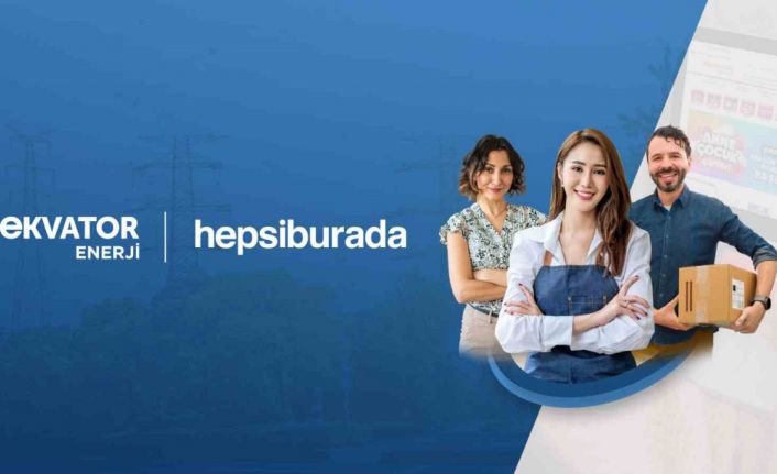 Ekvator Enerji’den Hepsiburada satıcılarına elektrikte indirim