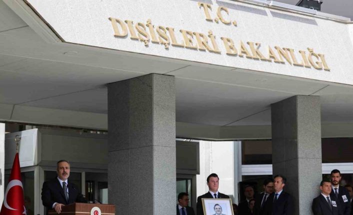 Hayatını kaybeden Büyükelçi Şen için Dışişleri Bakanlığında tören düzenlendi