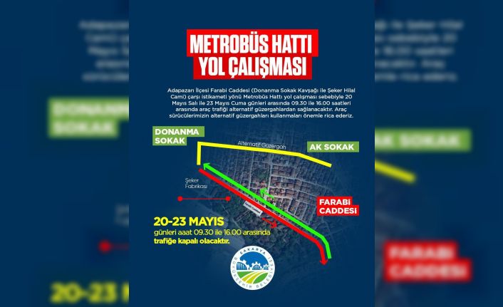 Sakarya Büyükşehir sürücüleri uyardı: O güzergahta trafik alternatif güzergahlardan sağlanacak