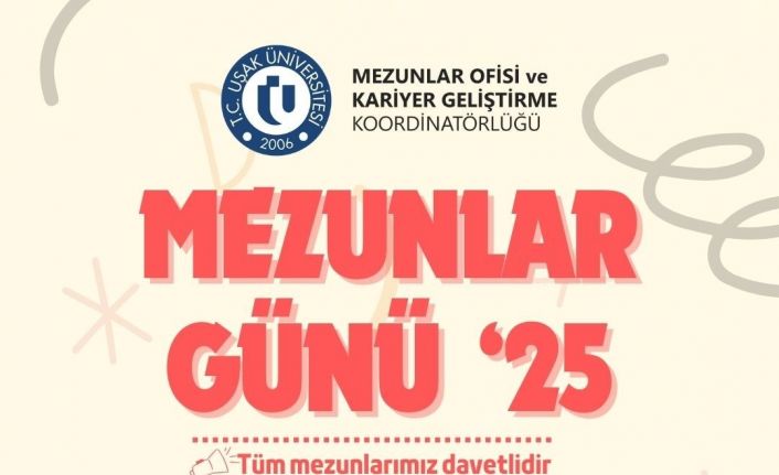 Uşak Üniversitesi mezunları bir kez daha buluşuyor