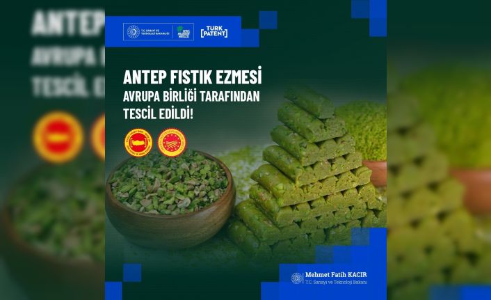 Antep Fıstık Ezmesi coğrafi tescil alan 36’ıncı ürün oldu