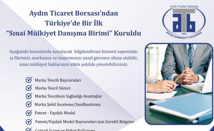 Aydın Ticaret Borsası Sınai Mülkiyet Danışma Birimi hizmete açıldı