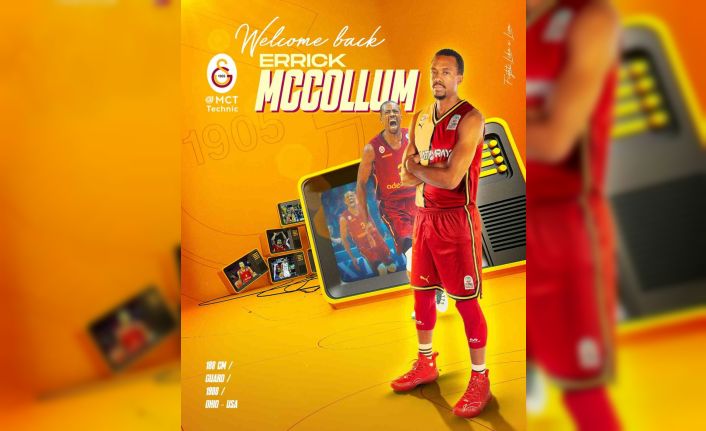 Errick McCollum yeniden Galatasaray’da
