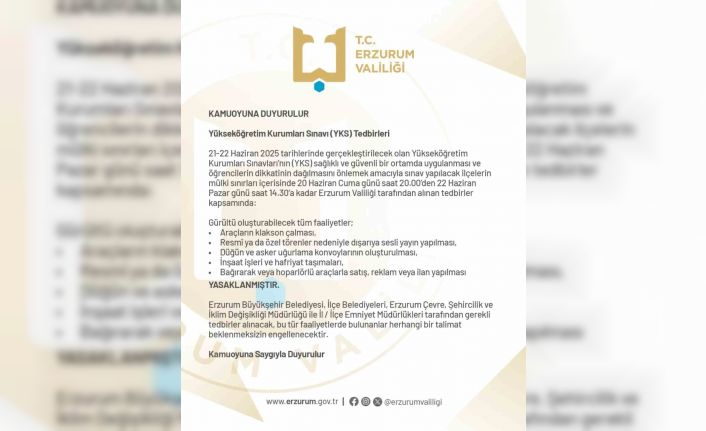 Erzurum Valiliği’nden YKS önlemleri