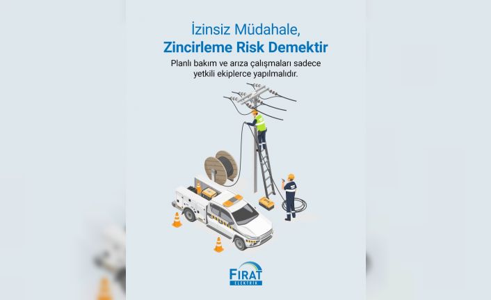 Fırat EDAŞ’tan hayati uyarılar ve kesintisiz enerji için önemli bilgilendirme