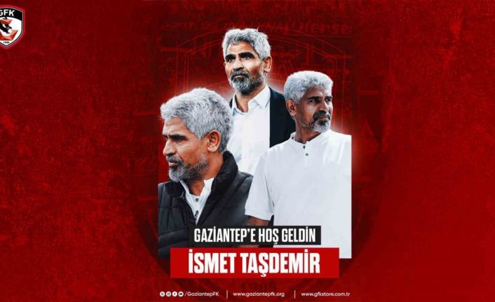Gaziantep FK’da İsmet Taşdemir dönemi