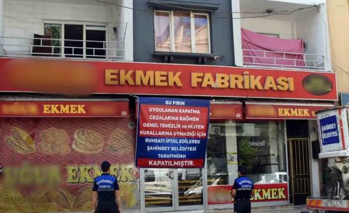 Gaziantep’te hijyen kurallarına uymayan ekmek fırını kapatıldı