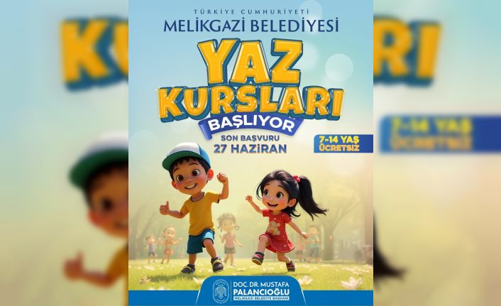 Melikgazi Belediyesi Yaz Kursları için son başvuru 27 Haziran