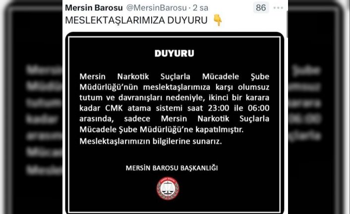 Mersin Barosu’ndan tepki çeken karar: Narkotik şubeye avukat görevlendirilmeyecek