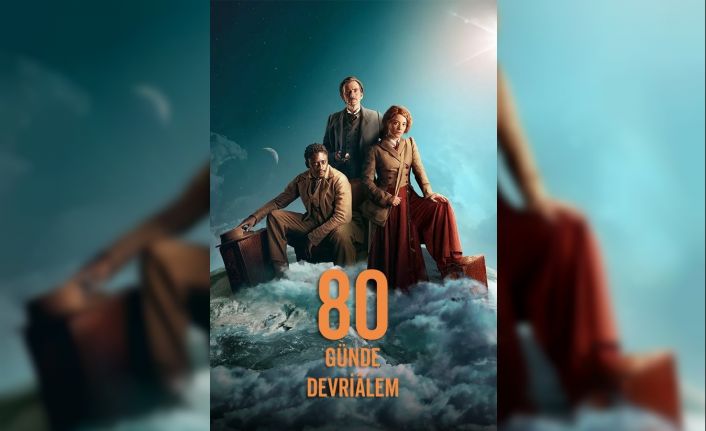 ‘80 Günde Devriâlem’ Tivibu’da izleyiciyle buluşuyor
