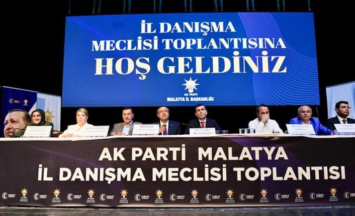 AK Parti Malatya Teşkilatı, İl Danışma Meclisi Toplantısında bir araya geldi
