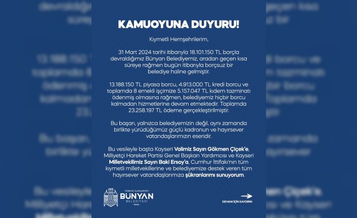 Bünyan Belediyesi borçsuz hale geldi
