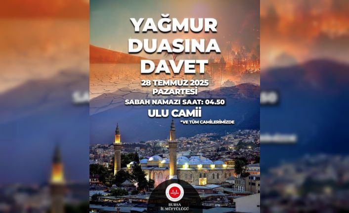 Bursa Müftülüğü’nden yağmur duasına davet