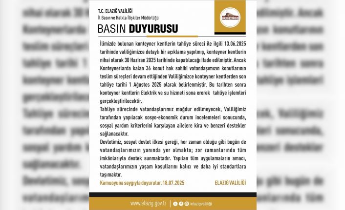 Elazığ’da konteyner kentlerde son tahliye tarihi 1 Ağustos