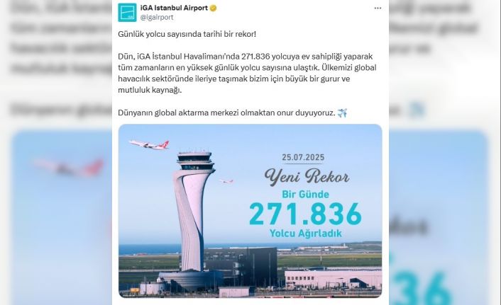 İGA İstanbul Havalimanı’nda yolcu rekoru kırıldı