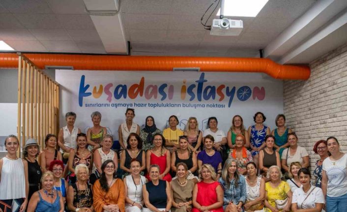 Kadın Girişimciler Kuşadası İstasyon’da buluştu