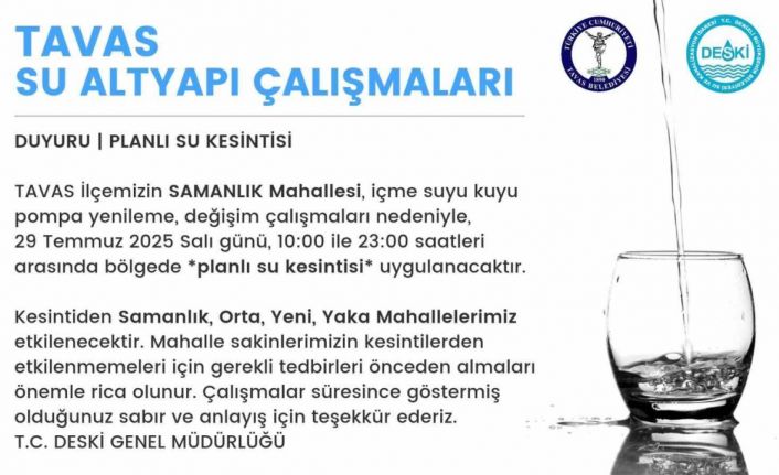 Kuyu pompası yenilenme çalışması sebebiyle Tavas’ta su kesintisi yaşanacak