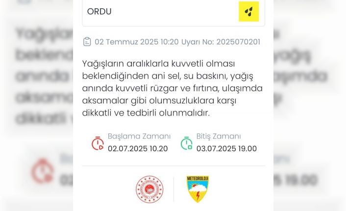 Meteorolojiden Ordu için ‘sarı kodlu’ uyarı