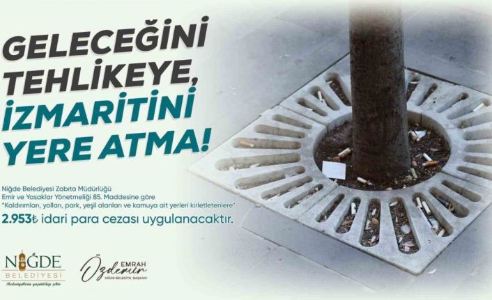 Niğde’de yere çöp atanlar cezalandırılacak