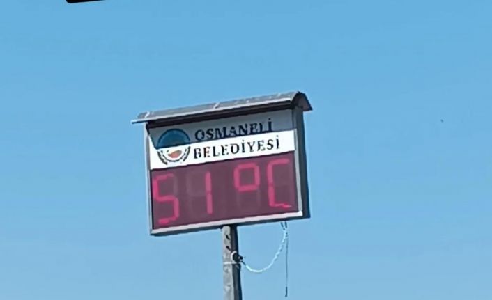 Osmaneli’nde sıcaklık rekoru, termometreler 51 dereceyi gösterdi