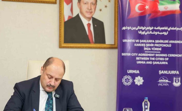 Şanlıurfa ile İran’ın Urumiye kenti ‘kardeş şehir’ oldu