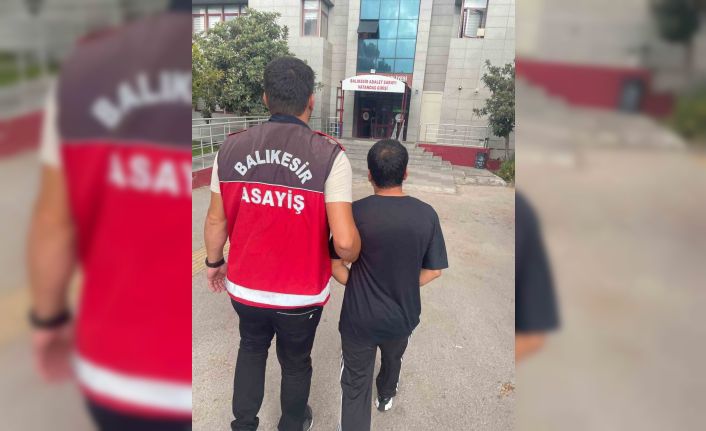 22 yıl hapis cezasıyla aranan şahıs Balıkesir’de yakalandı