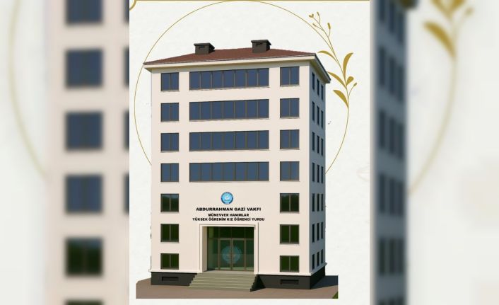 Abdurrahmangazi Vakfı’ndan kız öğrenci yurdu